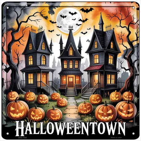 Halloweentown Novelty Metal Square Sign SQ-1695