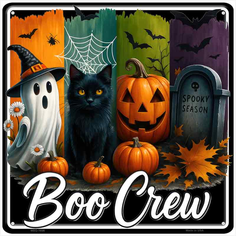 Boo Crew Novelty Metal Square Sign SQ-1696