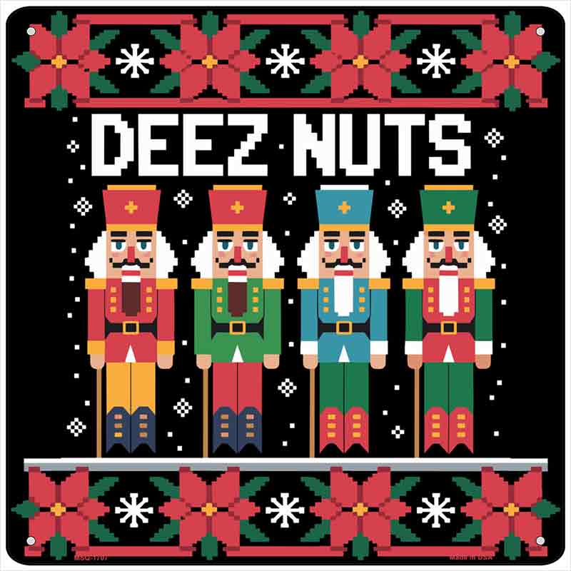 Deez Nuts Novelty Metal Square Sign SQ-1707