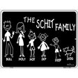 The Schit Family Metal Novelty Parking Sign 9" x 12" (P)