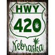 HWY 420 Nebraska Novelty Metal Parking Sign 9" x 12" (P)