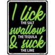 Lick Swallow and Suck Metal Novelty Parking Sign P-4471