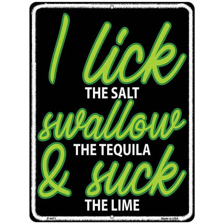 Lick Swallow and Suck Metal Novelty Parking Sign P-4471