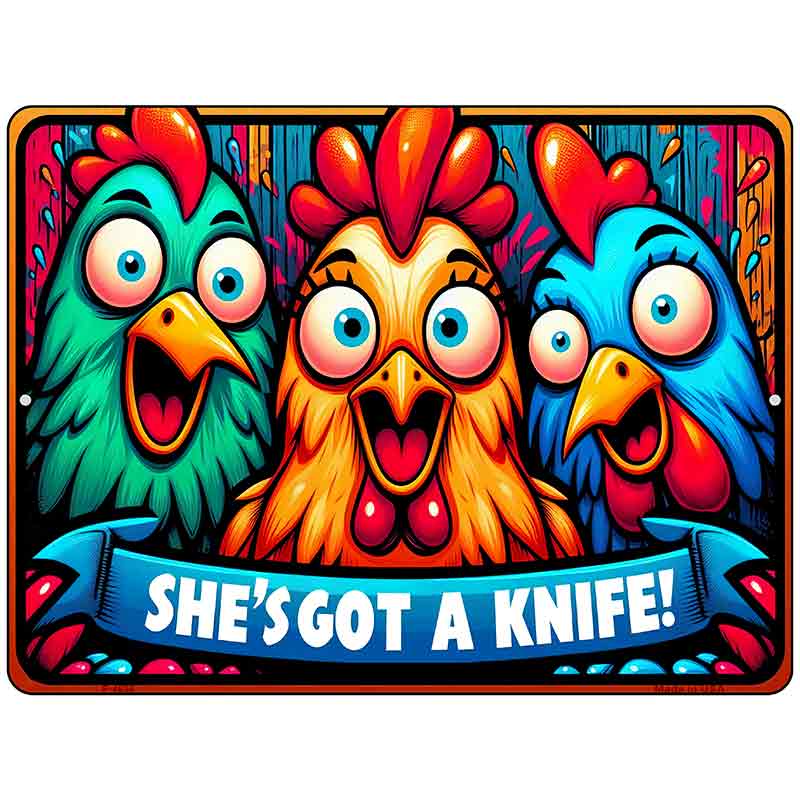 Shes Got A Knife Metal Novelty Parking Sign P-4636