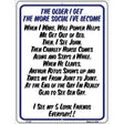 The Older I Get Metal Novelty Parking Sign 9" x 12" (P)