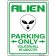 Alien Parking Metal Novelty Parking Sign 9" x 12" (P)