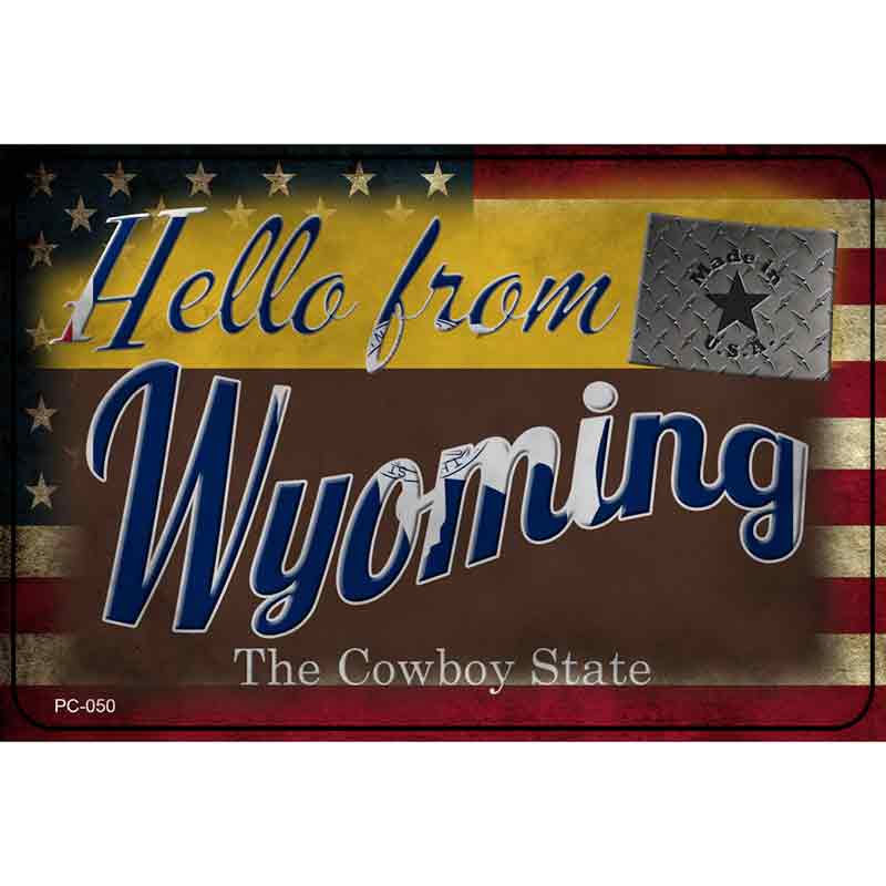 Hello From Wyoming Novelty Metal Postcard PC-050