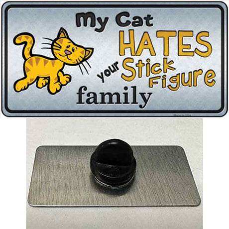 My Cat Hates Novelty Metal Hat Pin