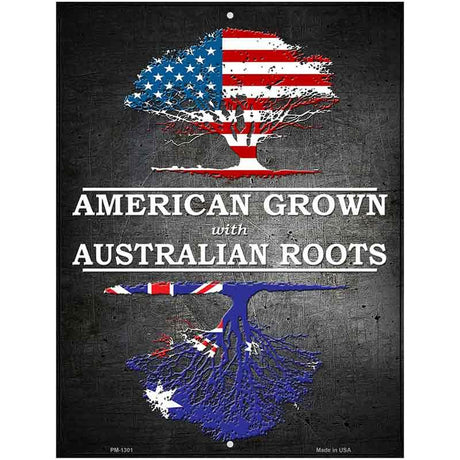 American Grown Australian Roots Metal Novelty Parking Sign 4.5" x 6" (PM)