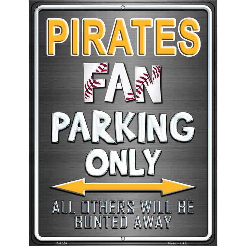 Pirates Metal Novelty Parking Sign 4.5" x 6" (PM)