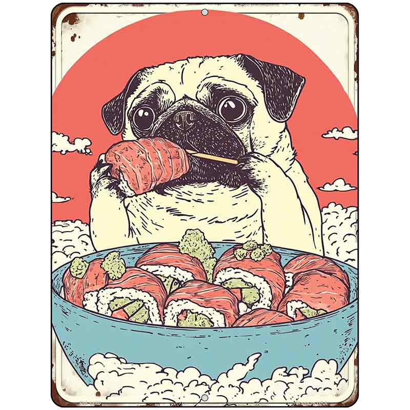 Pug Eating Sushi Bowl Metal Novelty Mini Parking Sign PM-4480