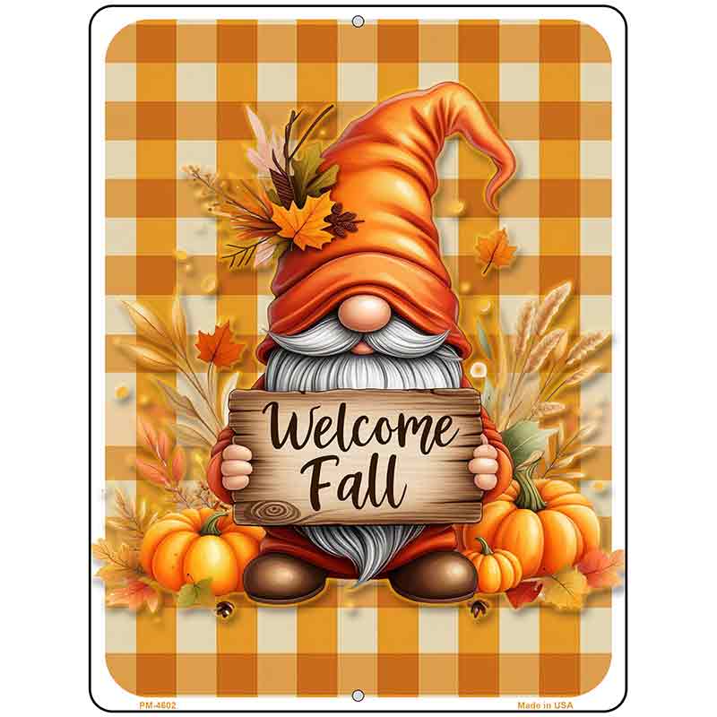 Gnome Welcome Fall Metal Novelty Parking Sign P-4602