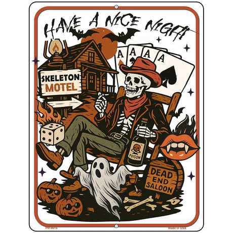 Have A Nice Night Metal Novelty Parking Sign P-4615