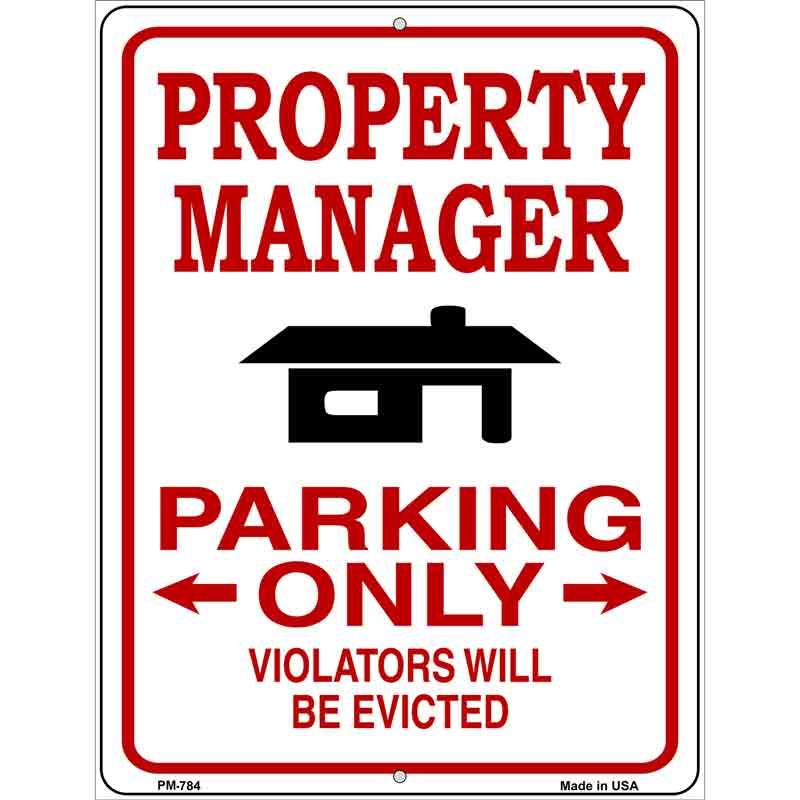 Property Manager Only Metal Novelty Parking Sign 4.5" x 6" (PM)
