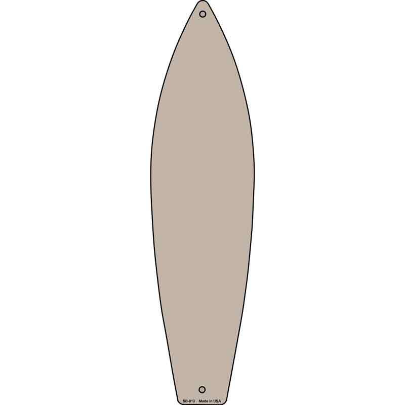 Tan Solid Dye Sublimation Blank Novelty Metal Surfboard Sign 17" x 4.5" (SB)