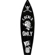 Locals Only Novelty Metal Surfboard Sign 17" x 4.5" (SB)