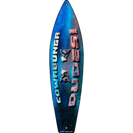 Cowabunga Dudes Novelty Metal Surfboard Sign 17" x 4.5" (SB)