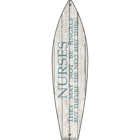 Nurses May Not Be Angels Novelty Metal Surfboard 17" x 4.5" (SB)