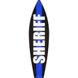 Sheriff Blue Line Novelty Metal Surfboard Sign 17" x 4.5" (SB)