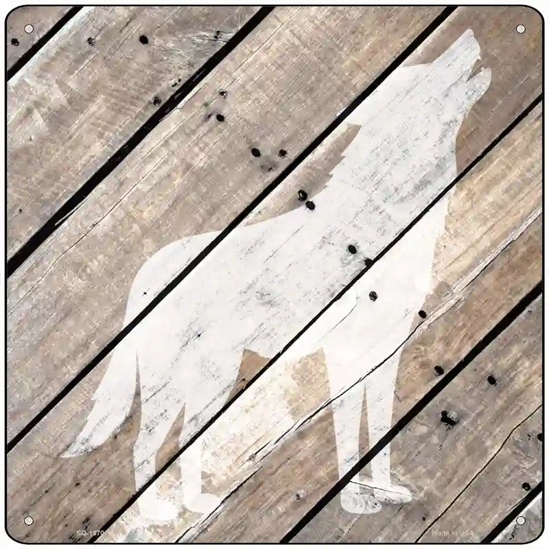 Wolf Silhouette Wood Plank Novelty Metal Square Sign 12" (SQ)