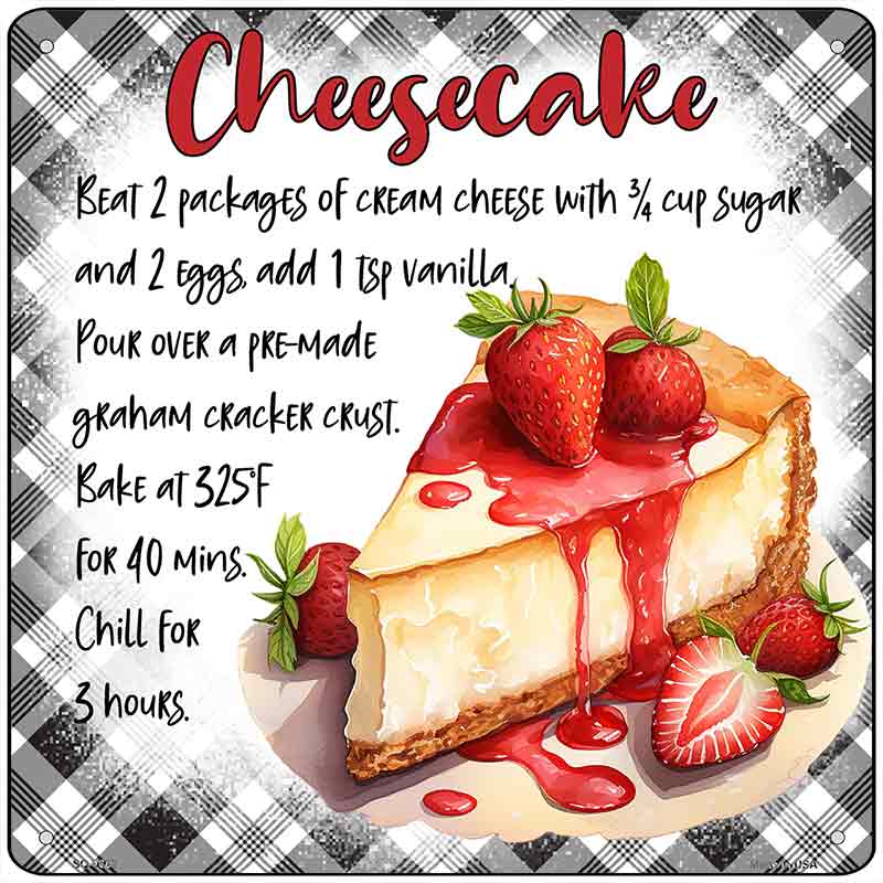 Cheesecake Recipe Novelty Metal Square Sign SQ-1682