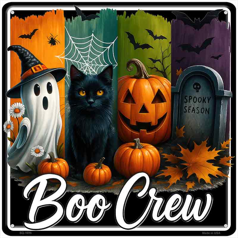 Boo Crew Novelty Metal Square Sign SQ-1696