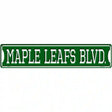 Maple Leafs Blvd Novelty Metal Street Sign 24" x 5" (ST)