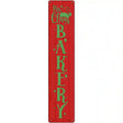 Mrs Claus Bakery Red Novelty Metal Street Sign 24" x 5" (ST)