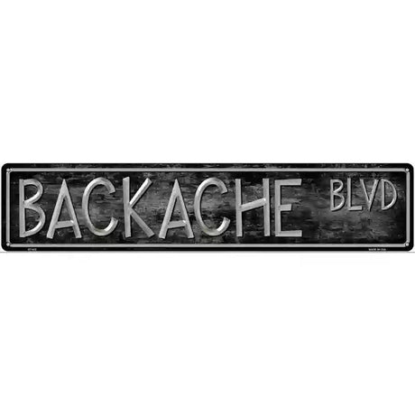 Backache Blvd Metal Novelty Street Sign 24" x 5" (ST)