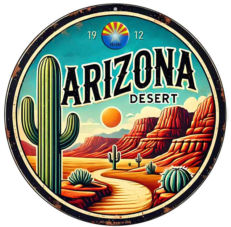 Arizona Desert Novelty Metal Circular Sign C-2090