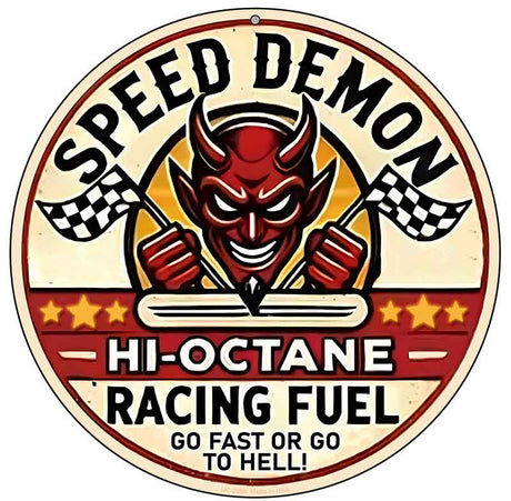 Speed Demon Novelty Metal Circular Sign C-2096