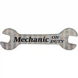 Mechanic On Duty Novelty Metal Wrench Sign W-114