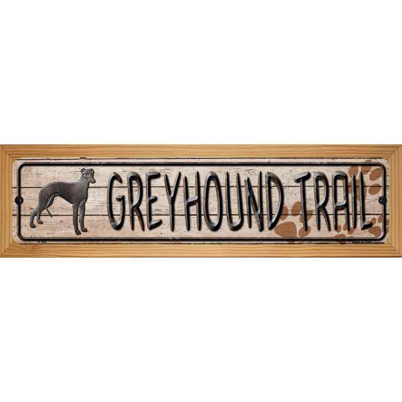 Greyhound Trail Novelty Metal Street Sign 19" x 5.5" (WB-K)