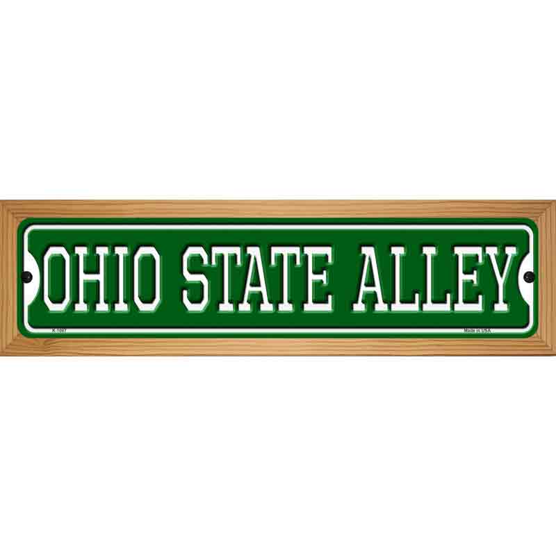 Ohio State Alley Novelty Metal Street Sign 19" x 5.5" (WB-K)