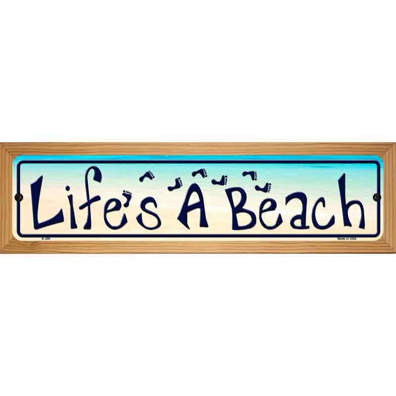 Lifes A Beach Metal Novelty Street Sign 19" x 5.5" (WB-K)