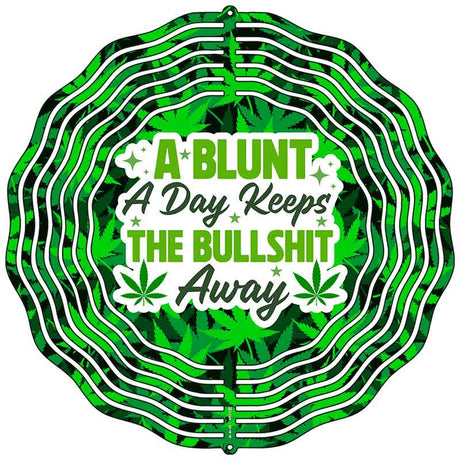 A Blunt A Day keeps The Bullshit Away Novelty Metal Wind Spinner