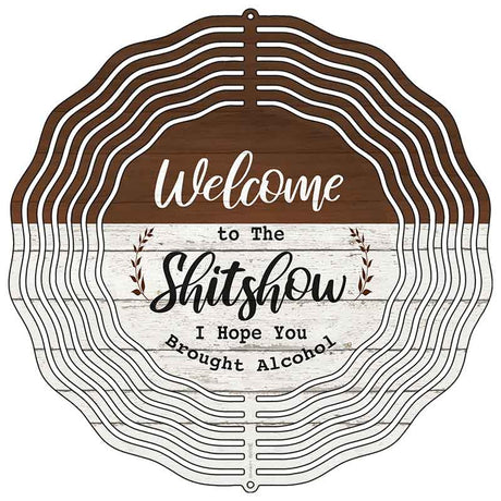 Welcome to the Shitshow Novelty Metal Wind Spinner WCS-213