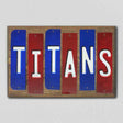 Titans Team Colors Football Fun Strips Novelty Wood Sign WS-754