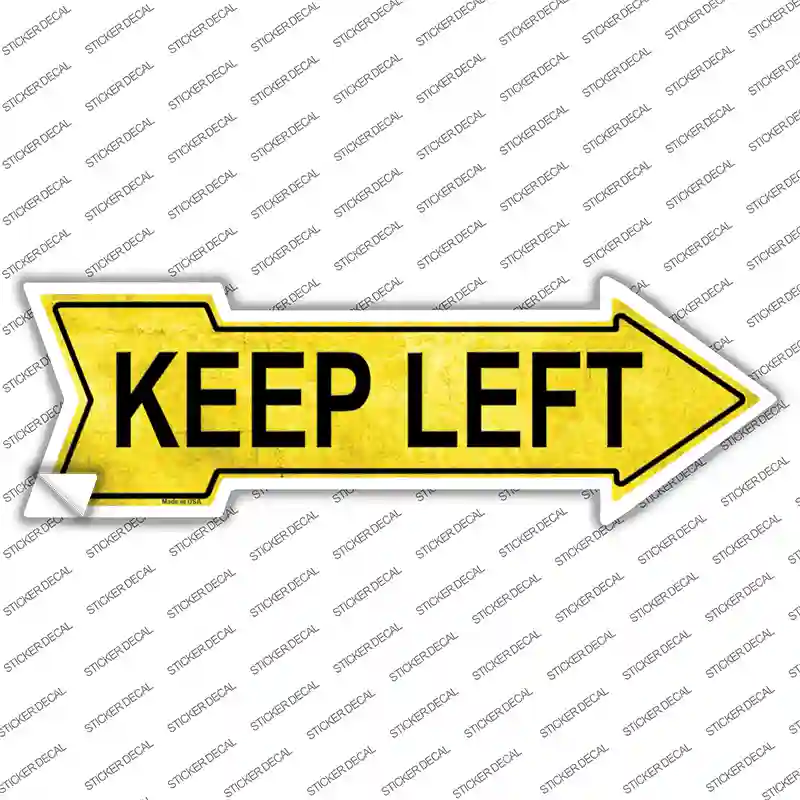 Keep Left Novelty Arrow Sticker Decal
