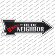 Beware Rude Neighbor Novelty Arrow Sticker Decal