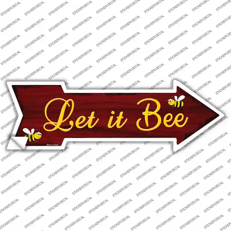 Let It Bee Novelty Arrow Sticker Decal