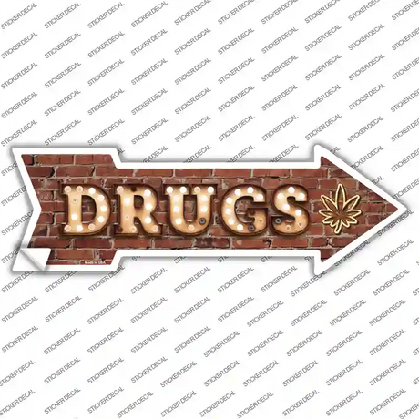 Drugs Bulb Letters Novelty Arrow Sticker Decal