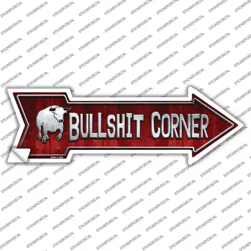 Bullshit Corner Novelty Arrow Sticker Decal