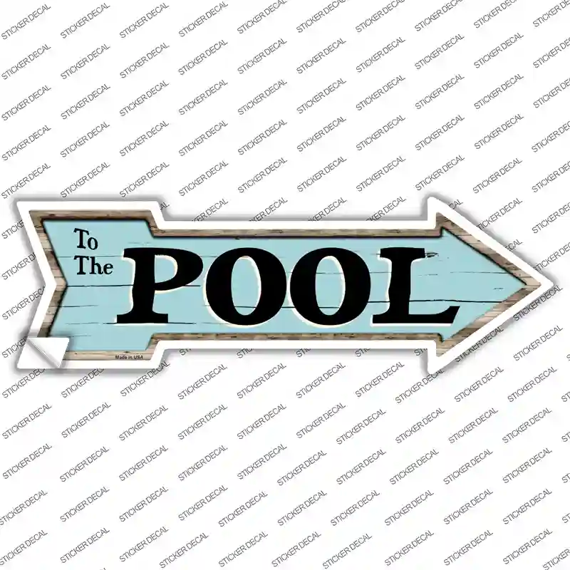 To The Pool Novelty Arrow Sticker Decal