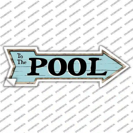 To The Pool Novelty Arrow Sticker Decal