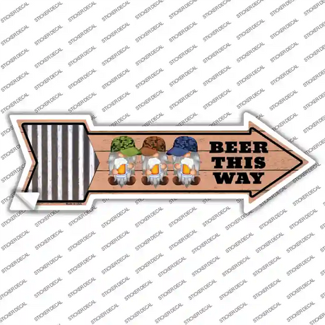 Beer This Way Three Gnomes Novelty Arrow Sticker Decal