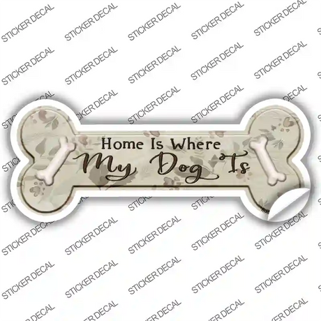 Where My Dog Is Novelty Bone Sticker Decal Small
