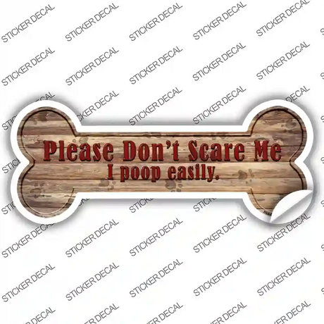 Dont Scare Me Novelty Bone Sticker Decal Small
