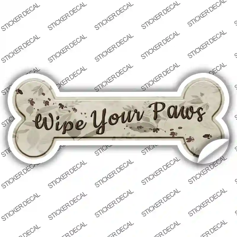 Wipe Your Paws Novelty Bone Sticker Decal Small