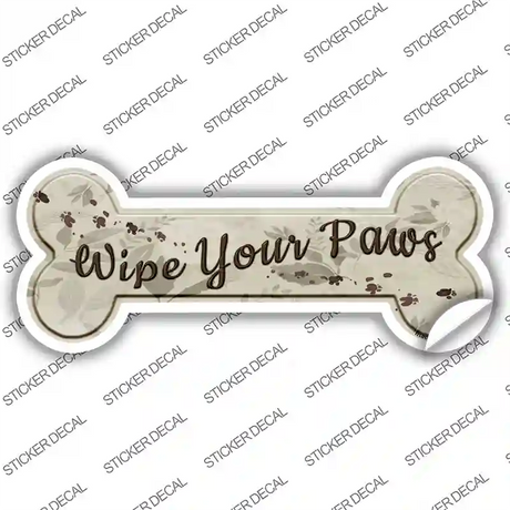 Wipe Your Paws Novelty Bone Sticker Decal Small